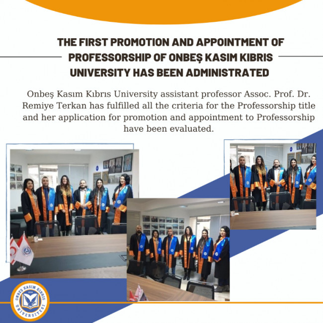 The first promotion and appointment of Professorship of Onbeş Kasım Kıbrıs University has been administrated 